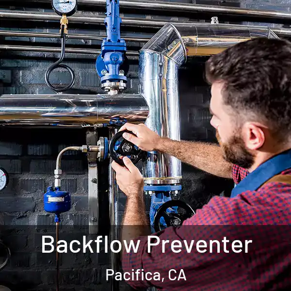  Backflow Preventer Pacifica, CA