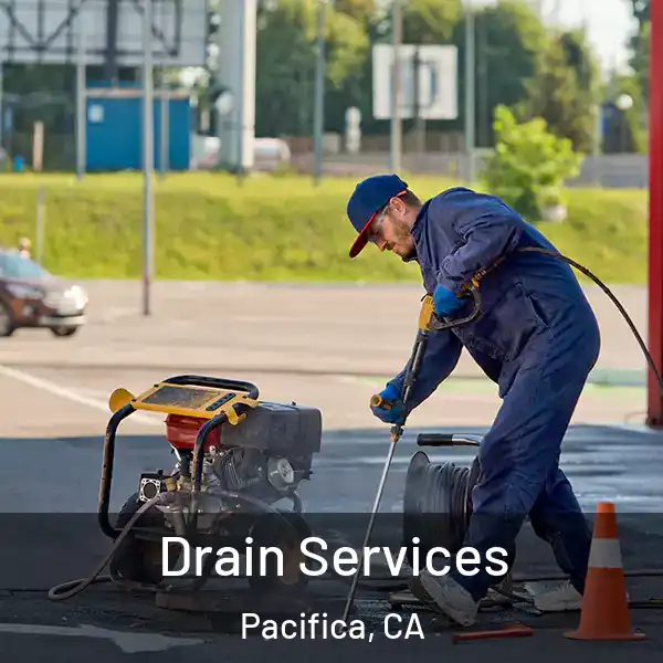  Drain Services Pacifica, CA