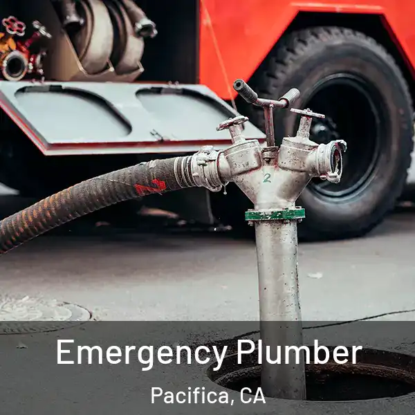  Emergency Plumber Pacifica, CA