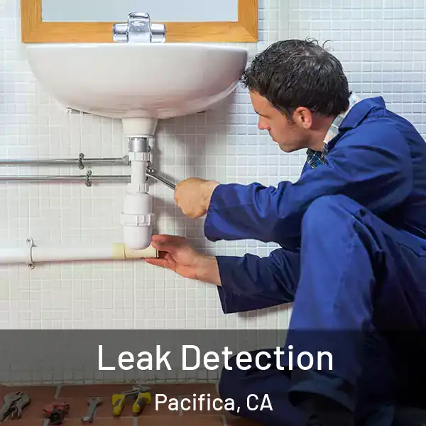  Leak Detection Pacifica, CA